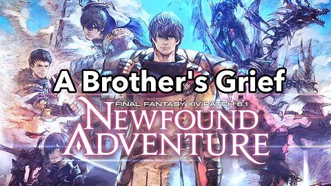 A Brother's Grief | FF14 MSQ 6.1