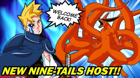 KURAMA'S SHOCKING RETURN!! The NEW Nine-Tails Jinchuriki REVEALED! Boruto Two Blue Vortex Chapter 9