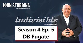 INDIVISIBLE WITH JOHN STUBBINS: DB Fugate Talks District 22 & Conservative Values