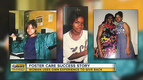 She grew up in foster care and is now working to help others in the system