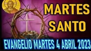 EL EVANGELIO DEL DÍA MARTES SANTO 4 MARZO 2023