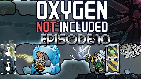 Exploring the Cold Biome and Harvesting Its Secrets! | Oxygen Not Included - Episode 10