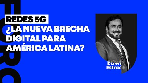 Edwin Estrada - Redes 5G