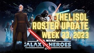 TheLisol Roster Update | Week 33 2023 | Sort of a course correction | SWGoH