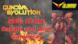 Gundam Evolution Sieg Zeon! Sazabi and Dom Gameplay