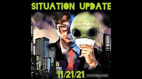 SITUATION UPDATE 11/21/21
