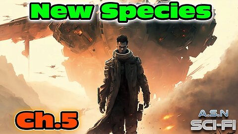 The New Species ch.5 of ?? | HFY | Science fiction Audiobook