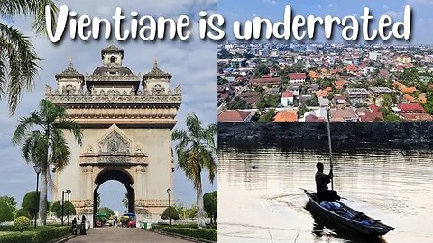 Exploring Vientiane Laos 🇱🇦 Laos Underrated Capital City