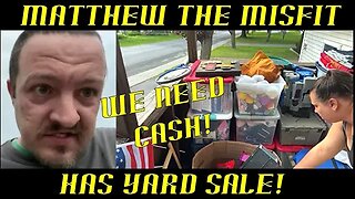 Frauditor & Village Idiot AKA Matthew, Has Yard Sale on Live Stream!