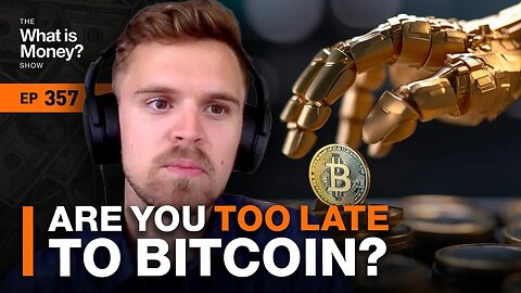 Are You Too Late to Bitcoin? with Luke Broyles (WiM357)