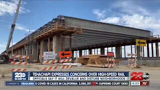 Concerns over the High-Speed Rail project: A Tehachapi City official says for their city, it's "no value and all impact"