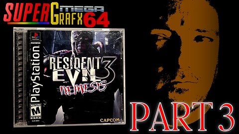 RESIDENT EVIL 3 - PS1 - GAMEPLAY AND COMMENTARY - PART 3