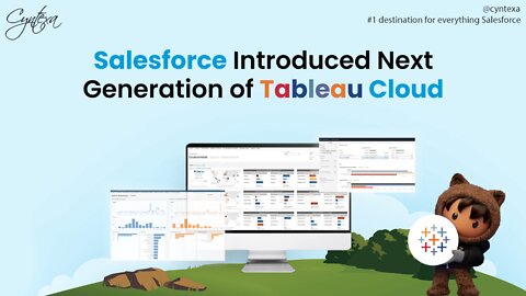 Salesforce Introduced Next Generation Of Tableau Cloud