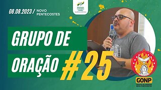 GRUPO DE ORAÇÃO - Ao Vivo #25 [08/08/2023] | Baixe o Nosso App #JuntosEvangelizar