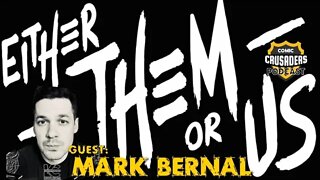 Al chats with Mark Bernal/Lesser Known Comics - Comic Crusaders Podcast #267