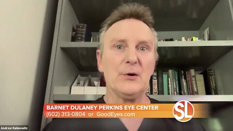 Barnet Dulaney Perkins Eye Center: Monitoring for cataracts as you age