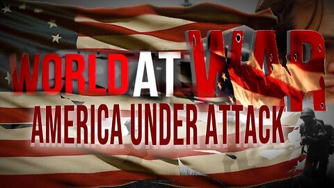 World At WAR w/Dean Ryan 'America Under Attack' ft. Aaron Kates