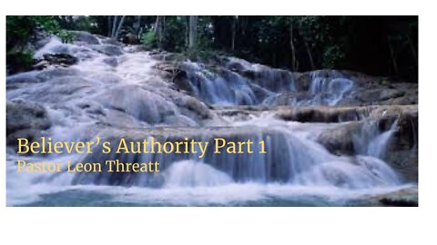 Believer's Authority part 1