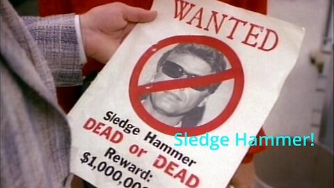 Sledge Hammer: Wanted DEAD or DEAD #funny #comedy #sledgehammer
