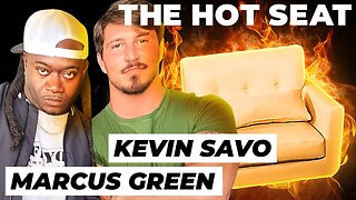 THE HOT SEAT with Kevin Savo & Marcus Green!