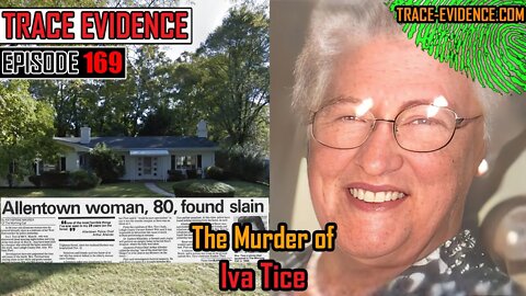 169 - The Murder of Iva Tice