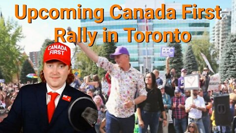 Tyler Russell || Upcoming Canada First Rally in Toronto