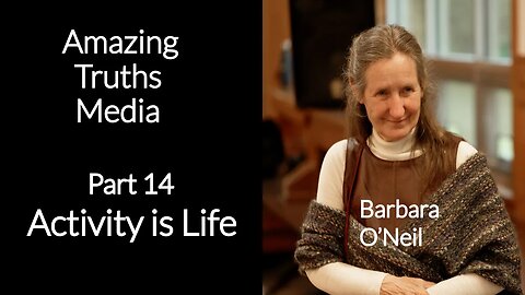 Barbara O'Neil-Part 14-Activity is Life--Sprague Brook Park and Curriers SDA Church