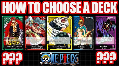 Which One Piece Deck Is For You? - Which One Piece Deck Is Best For A New Player?