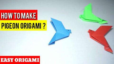 EASY ORIGAMI ANIMALS - ORIGAMI PIGEON