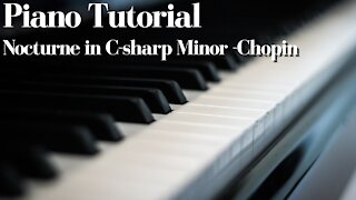 Nocturne in C-sharp Minor -Chopin [Piano Tutorial] (Synthesia)