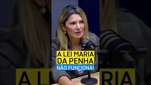 A LEI MARIA DA PENHA NÃO FUNCIONA!