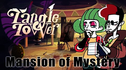 Tangle Tower - Mansion of Mystery