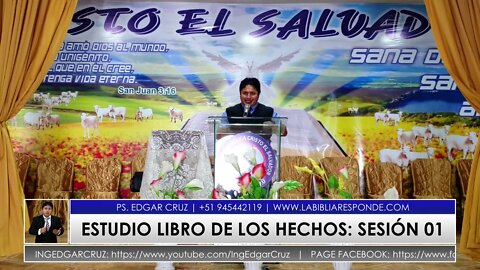 ESTUDIO LIBRO DE LOS HECHOS: SESIÓN 01 - EDGAR CRUZ MINISTRIES