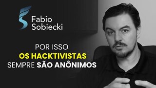 POR ISSO OS HACKTIVISTAS SEMPRE SÃO ANÔNIMOS | CORTES