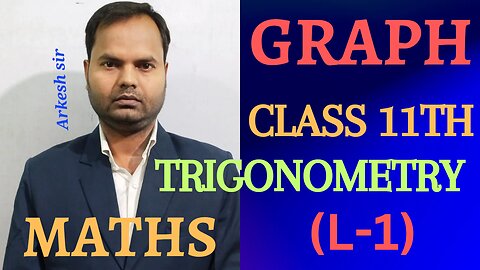 GRAPHOFTRIGONOMETRICFUNCTION ||CLASS11TH MATHS (L-1)