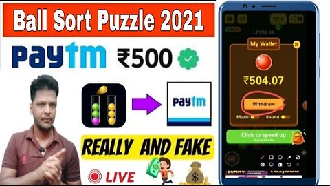 🎁Ball Sort Puzzle 2021 Payment Proof🤑Ball Sort Puzzle Game🤑Ball Sort Puzzle 2021 Real Or Fake🙄🤔