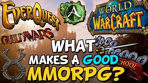 What Makes A Good MMORPG?