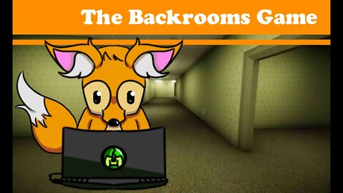 Something about The Backrooms Game FREE Edition