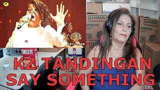 What a Great Cover! KZ TANDINGAN - SAY SOMETHING | KZ Tandingan Reaction