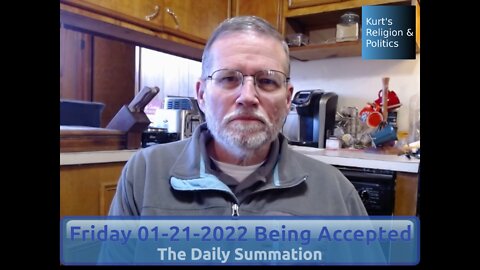 20220121 Being Accepted - The Daily Summation