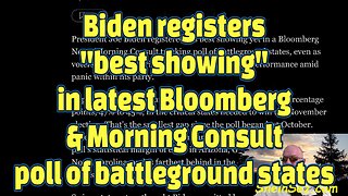 Biden registers "best showing" in latest Bloomberg/Morning Consult poll of battleground states-585