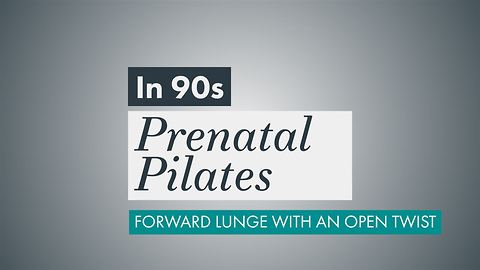 Prenatal Pilates: Open twist lunge