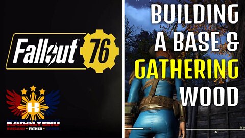Fallout 76 Gameplay 2022 - Base Building & Gathering Wood