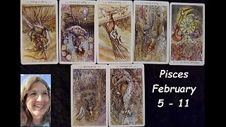 Pisces: Looking Forward to the Week's End! February 5 11 ~ Mystic Amista Bennett Weekly Tarot