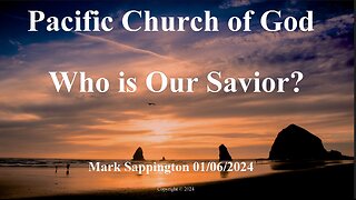 Mark Sappington - Who is Our Savior?