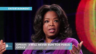 Oprah: ‘I Will Never Run For Public Office’