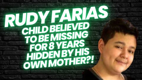 Rudy Farias, Child Believed to Be Missing for 8 Years Held Captive by His Mom?! Idaho4 Videos