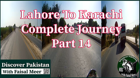 Season 3 Part 14 Lahore To Karachi | Complete Journey |Watch In HD Urdu/Hindi #faisalmeer_786 #moto