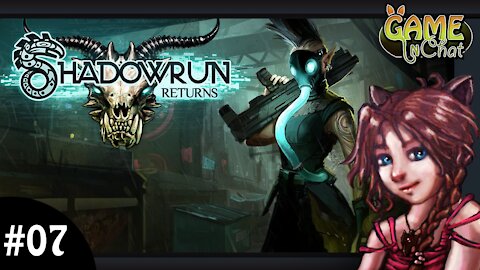 Shadowrun Returns; Dead Man's Switch #07 Lill