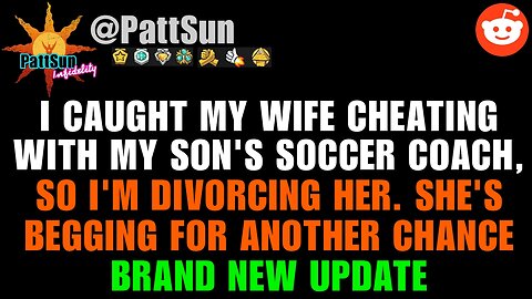 UPDATED: Caught Wife cheating on me w/ my son's coach, so I divorced her. She wants another chance